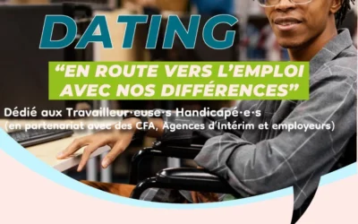 En route vers l’emploi avec nos différences – Job Dating Travailleurs Handicapés